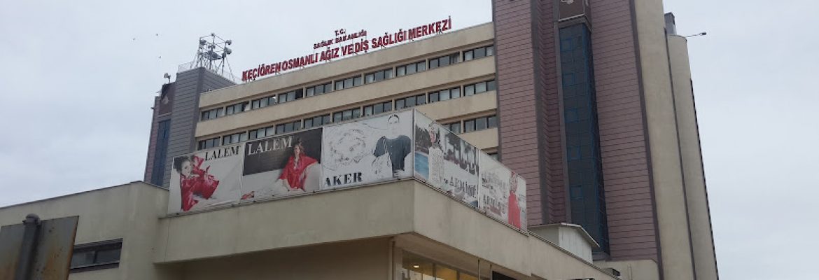 Osmanlı Ağız ve Diş Hastanesi